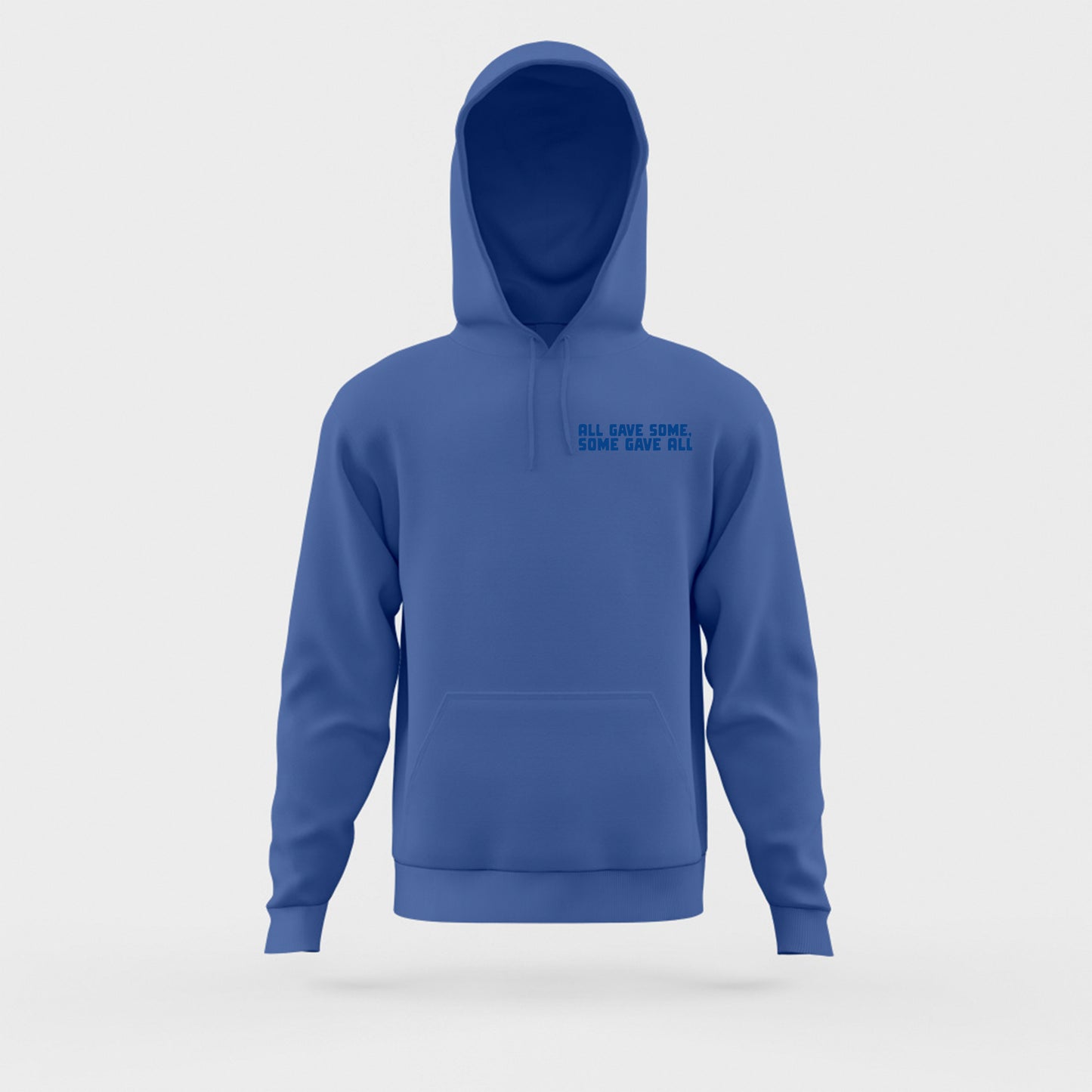 All Gave Some, Some Gave All Blue Hoodie