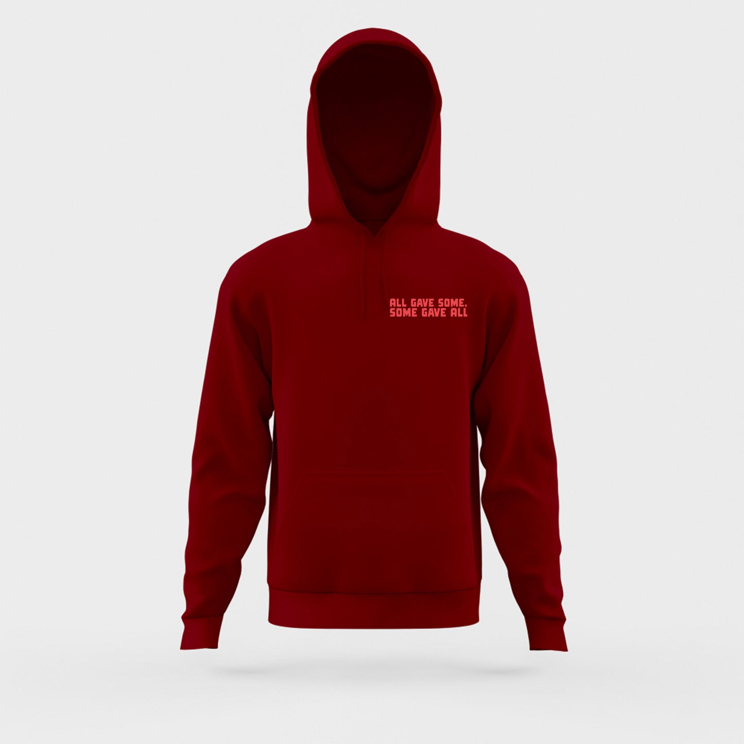 All Gave Some, Some Gave All Red Hoodie