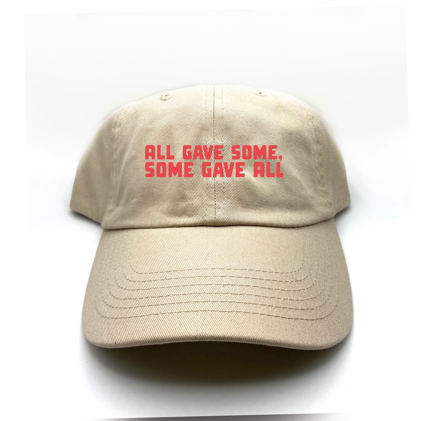 All Gave Some, Some Gave All Red Dad Hat
