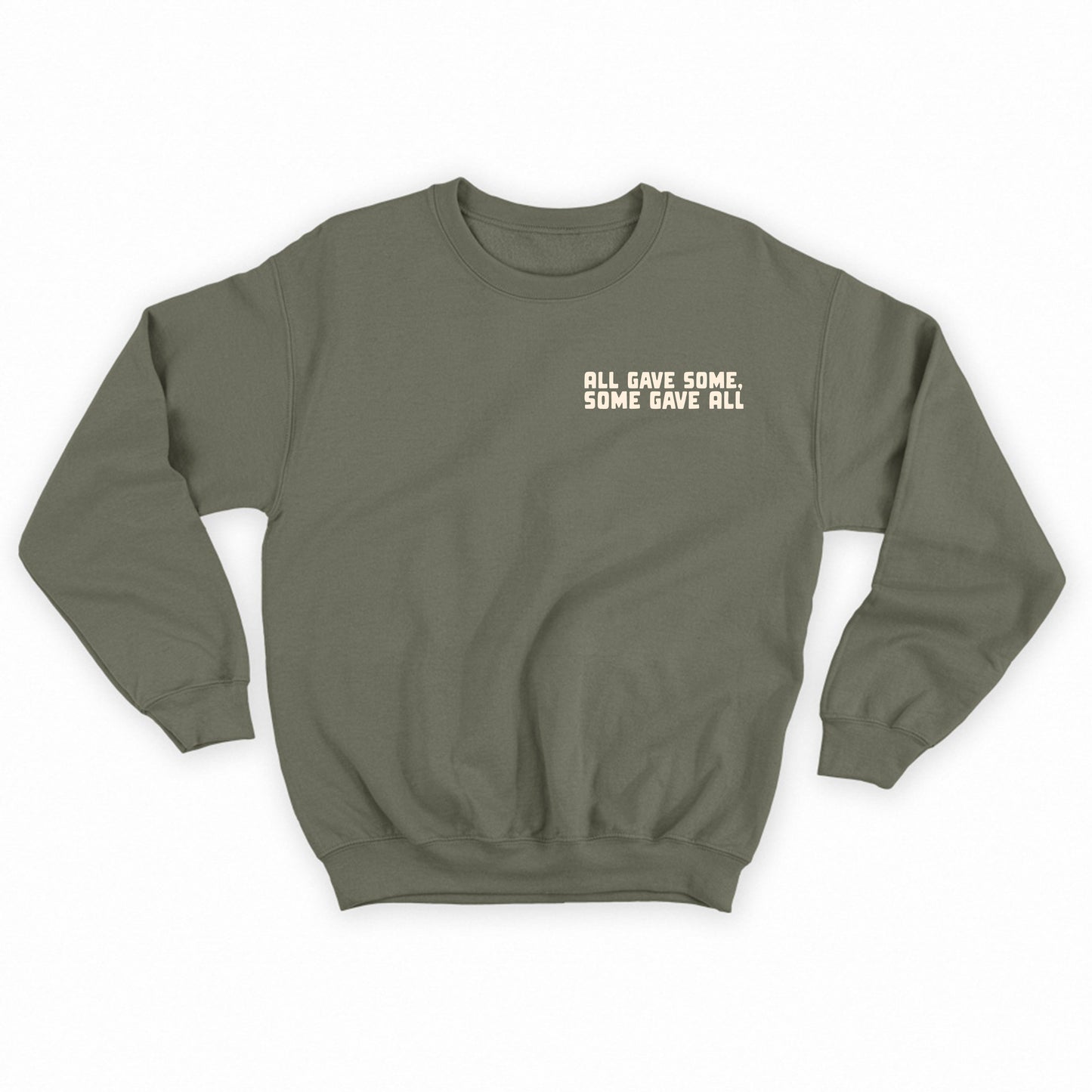 All Gave Some, Some Gave All Tan Sweatshirt
