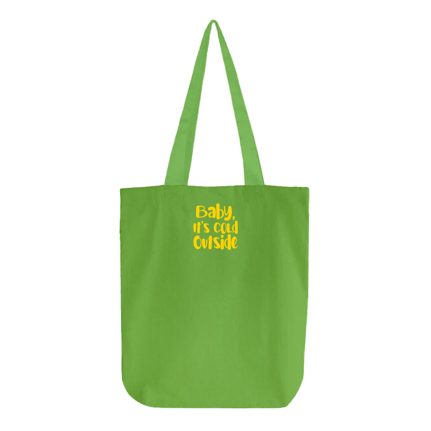 Baby, It's Cold Outside Yellow Tote Bag