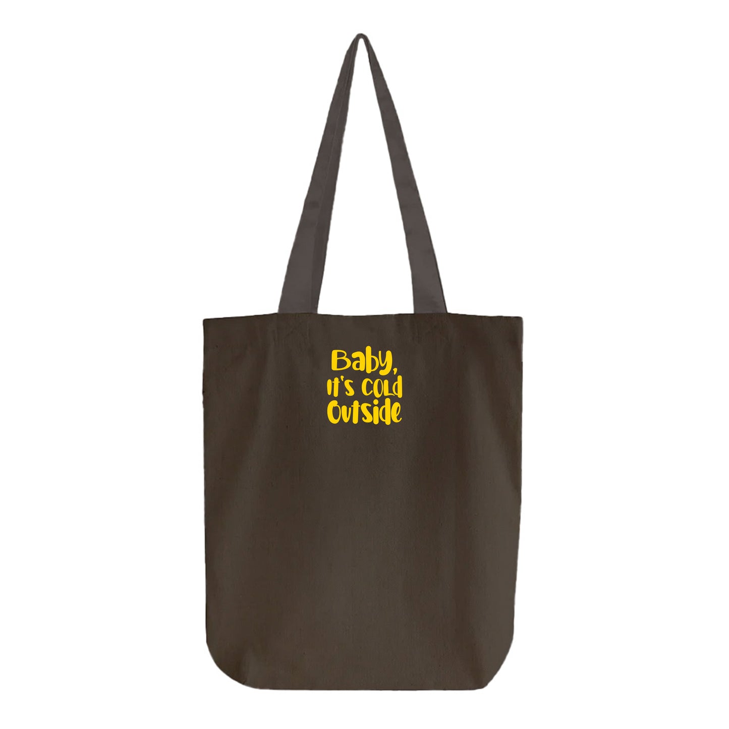 Baby, It's Cold Outside Yellow Tote Bag