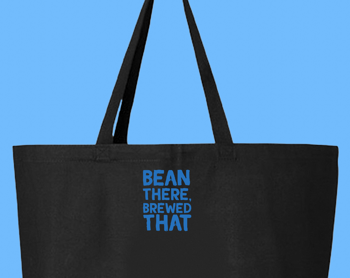 Bean There, Brewed That Blue Tote Bag