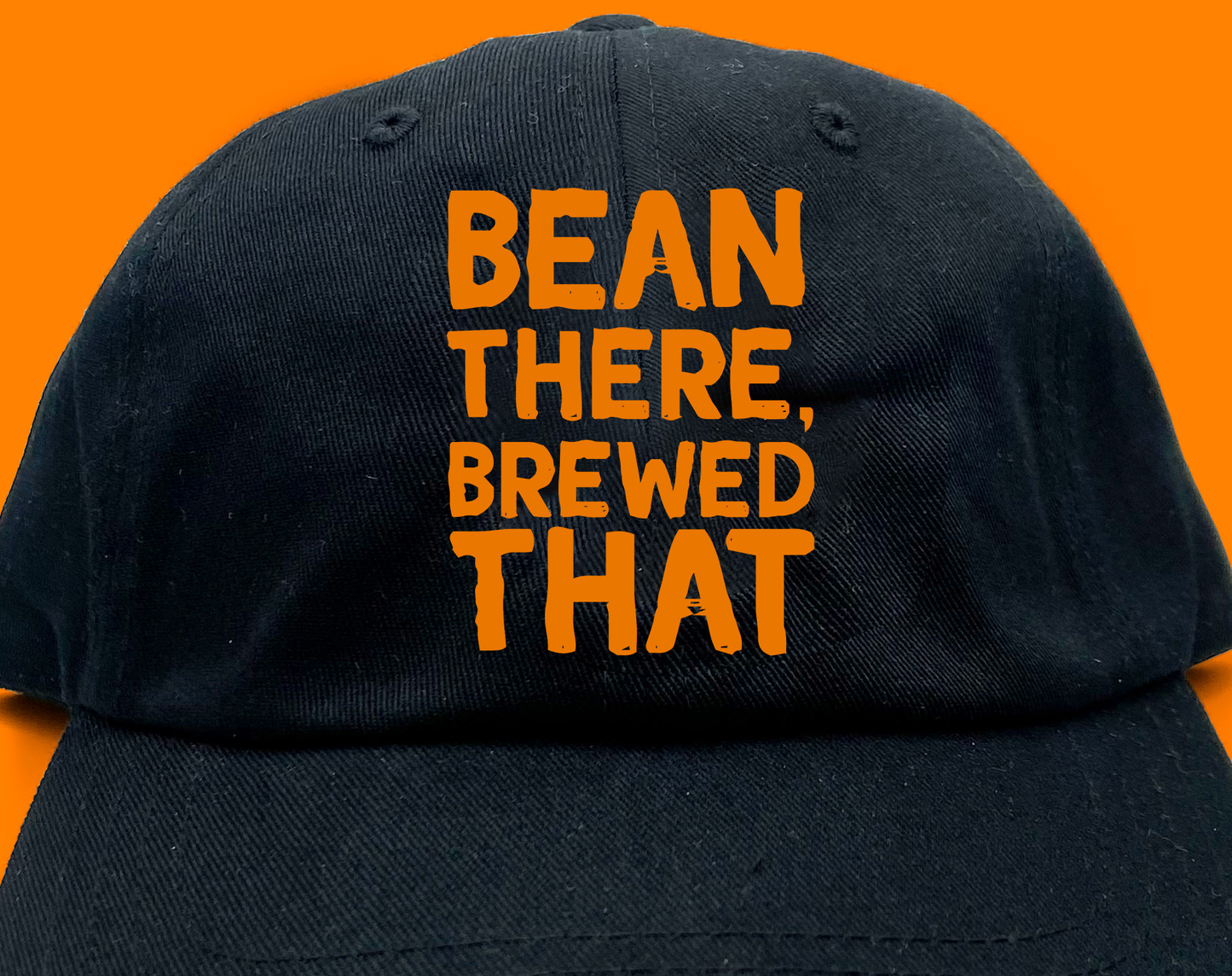 Bean There, Brewed That Orange Dad Hat