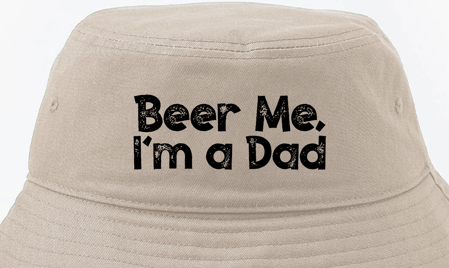 Beer Me, I'm a Dad Black Bucket Hat