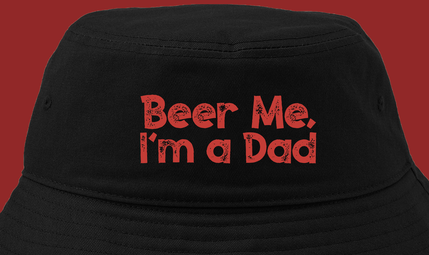 Beer Me, I'm a Dad Red Bucket Hat