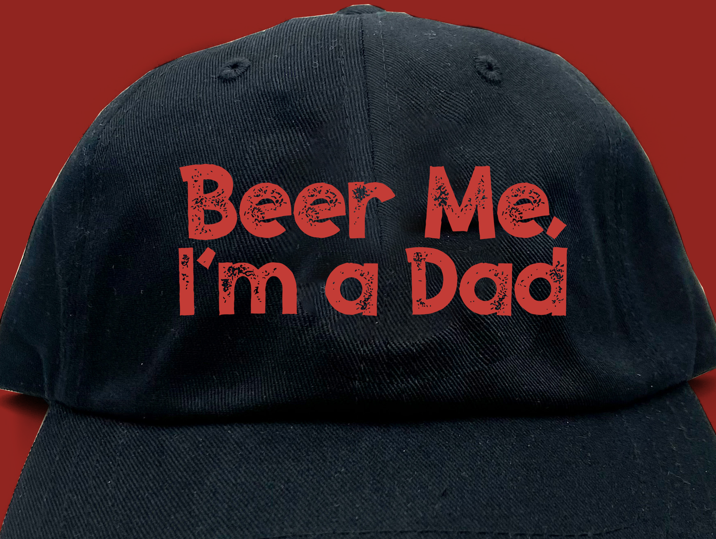 Beer Me, I'm a Dad Red Dad Hat