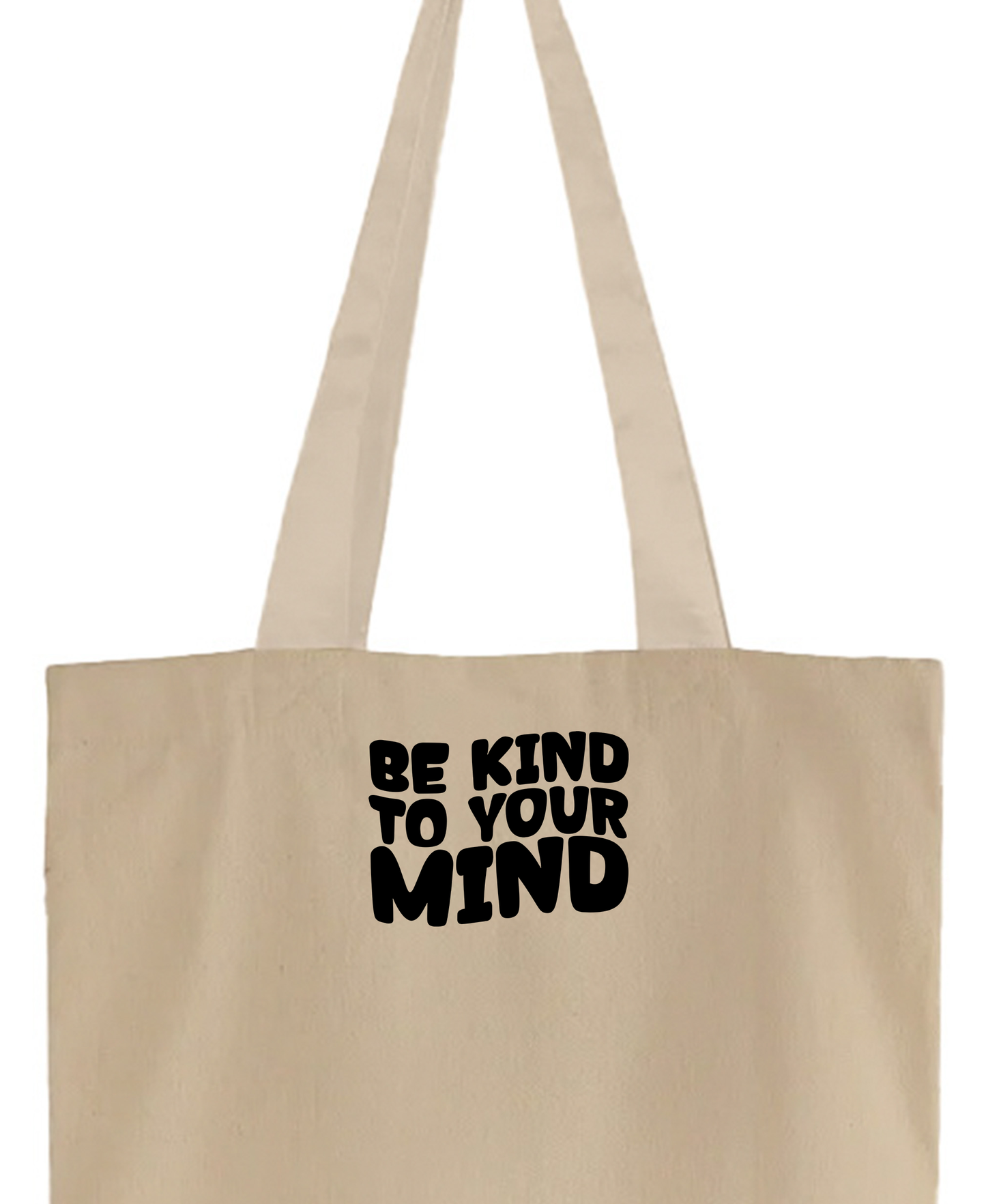 "Be Kind To Your Mind" Black Tote Bag