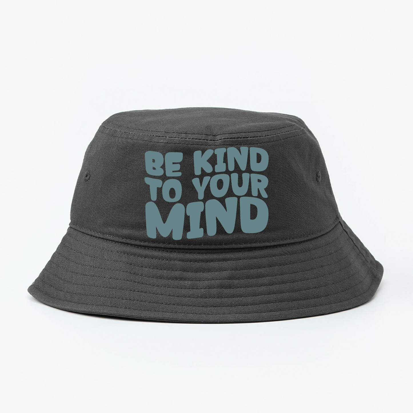 "Be Kind To Your Mind" Grey Green Bucket Hat