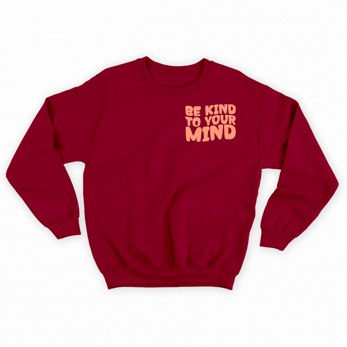 "Be Kind To Your Mind" Peach Sweatshirt
