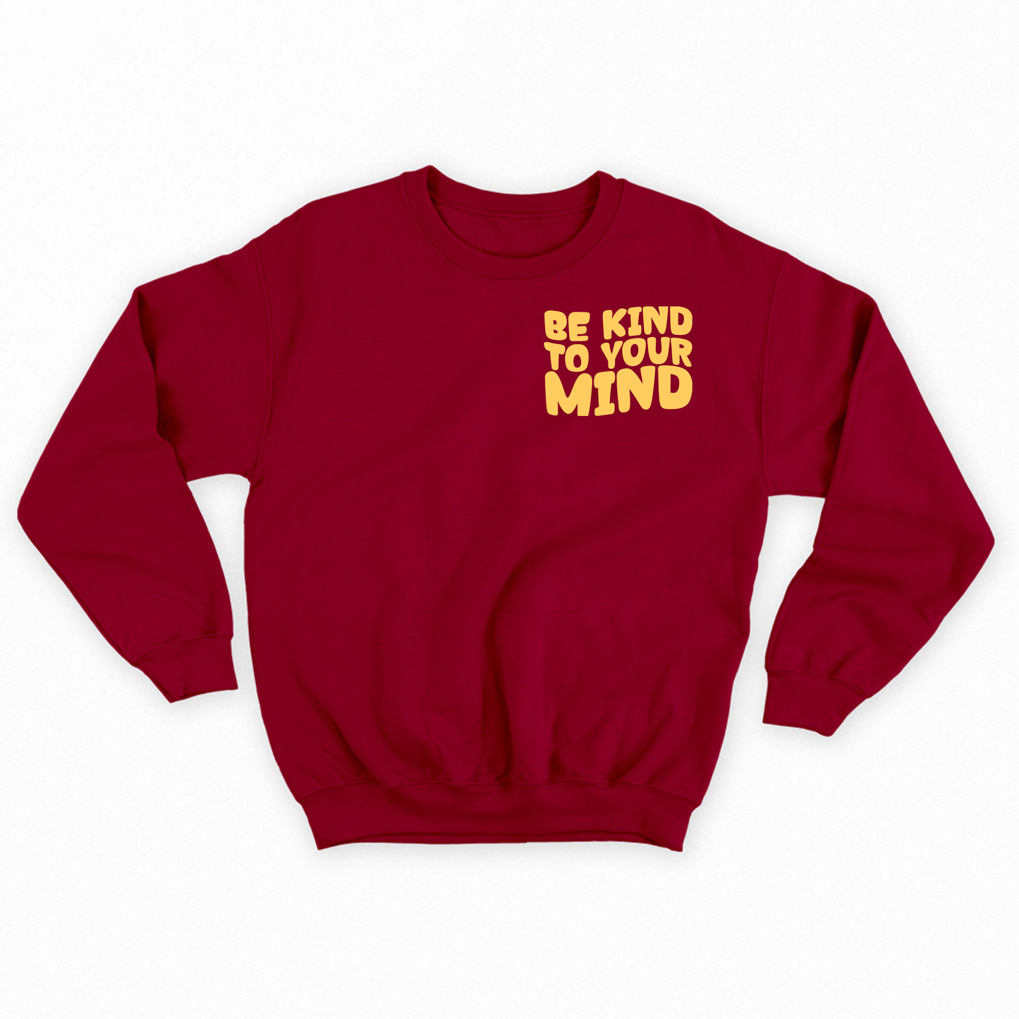 "Be Kind To Your Mind" Yellow Sweatshirt
