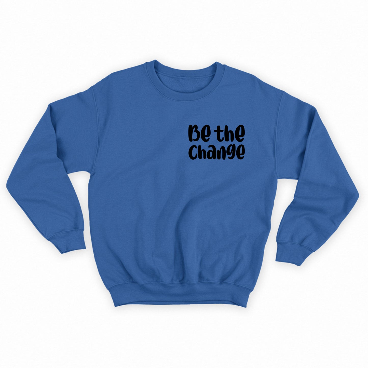 Be the Change Black Sweatshirt