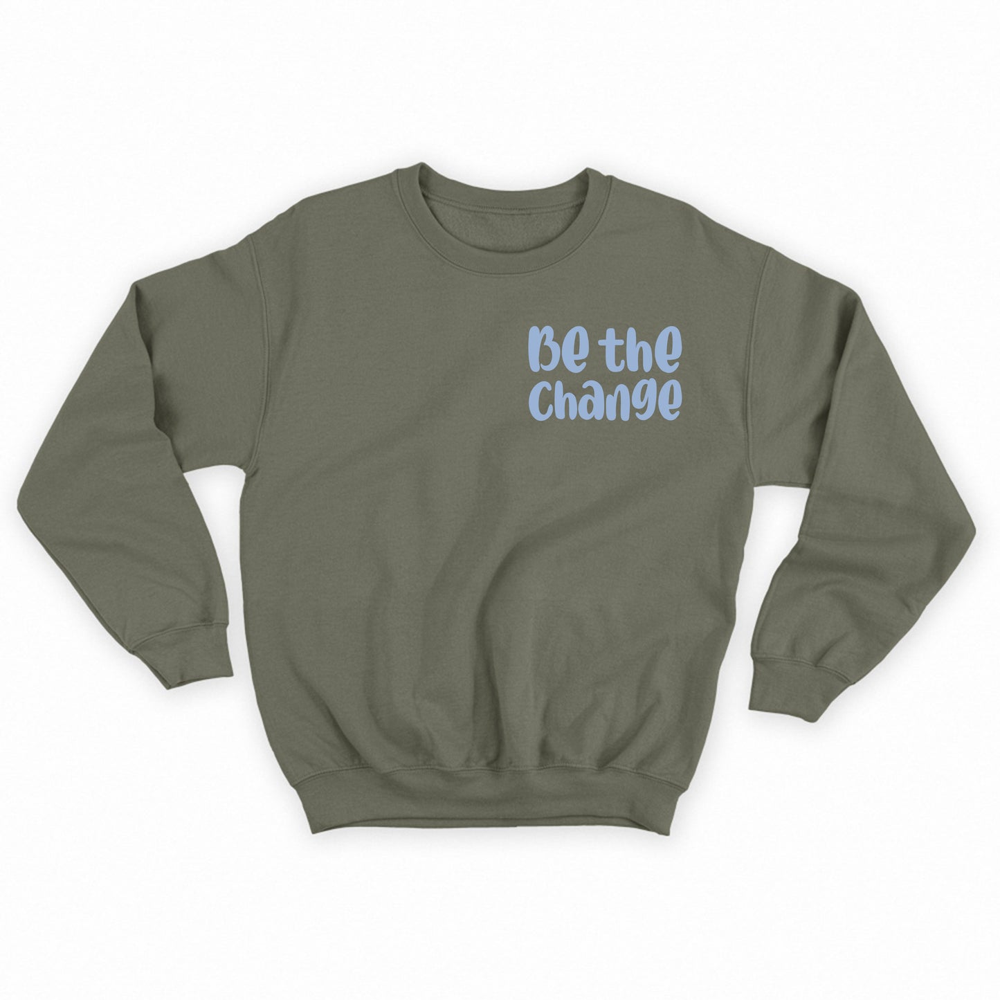 Be the Change Clearday Sweatshirt
