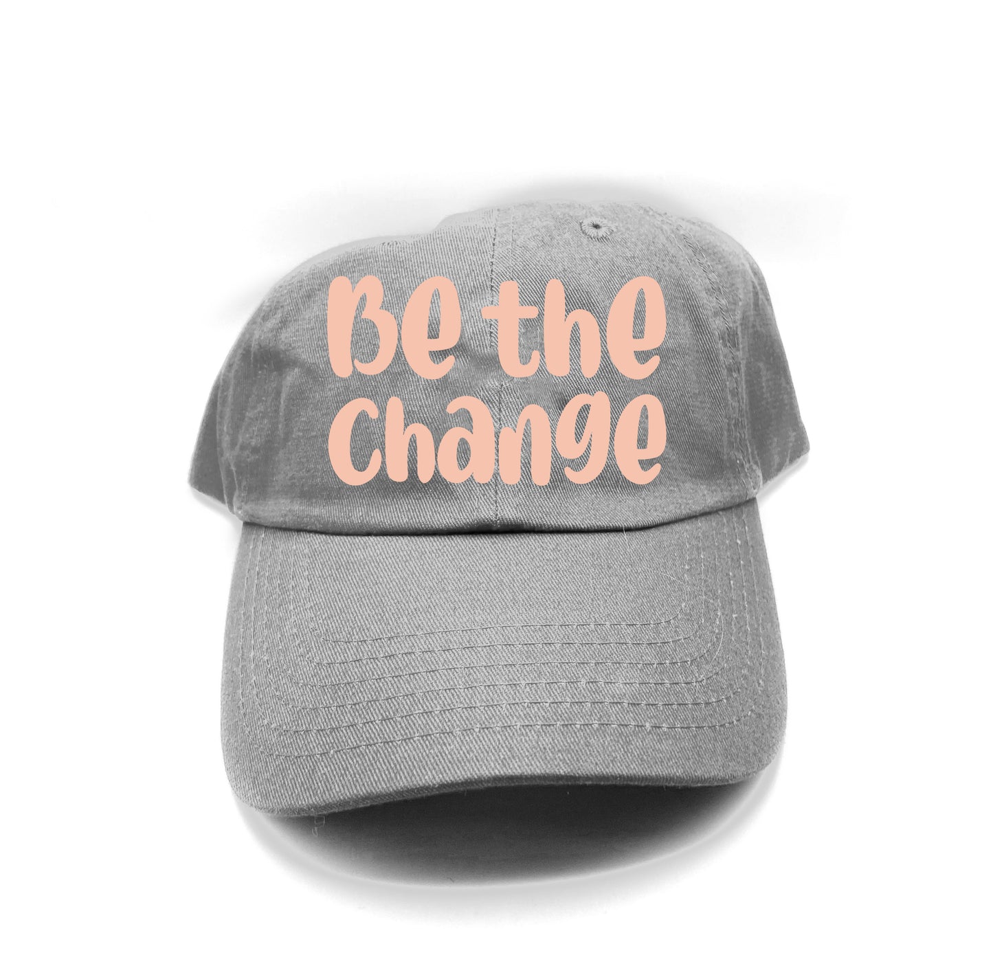 Be the Change Rosehip Dad Hat