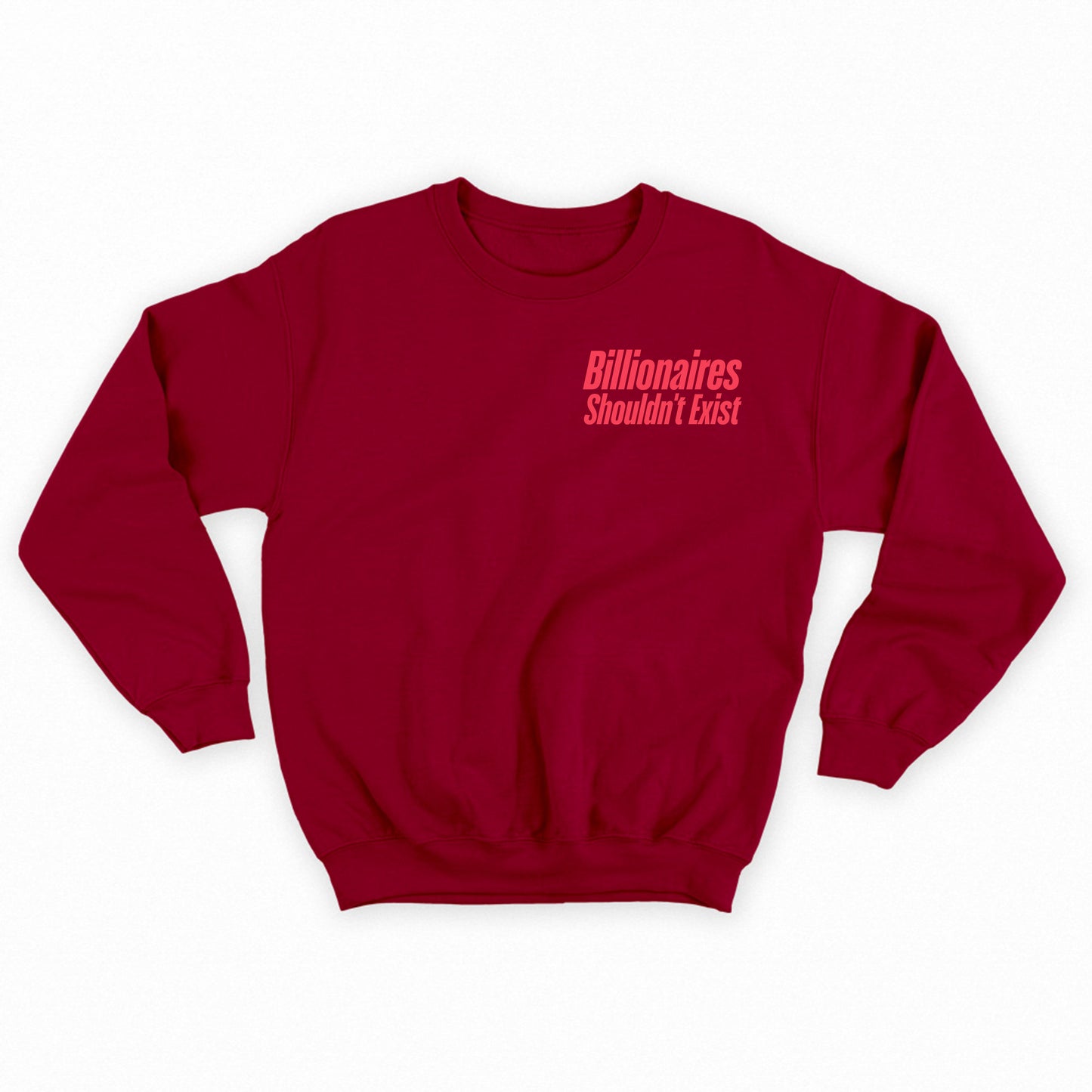 Redistribute Wealth Red Sweatshirt