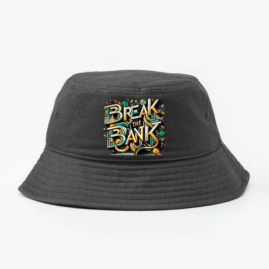 Break the Bank Bucket Hat