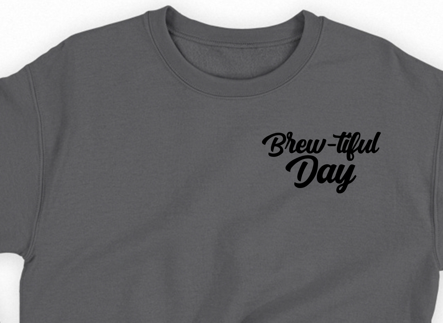 Brew-tiful Day Black Sweatshirt