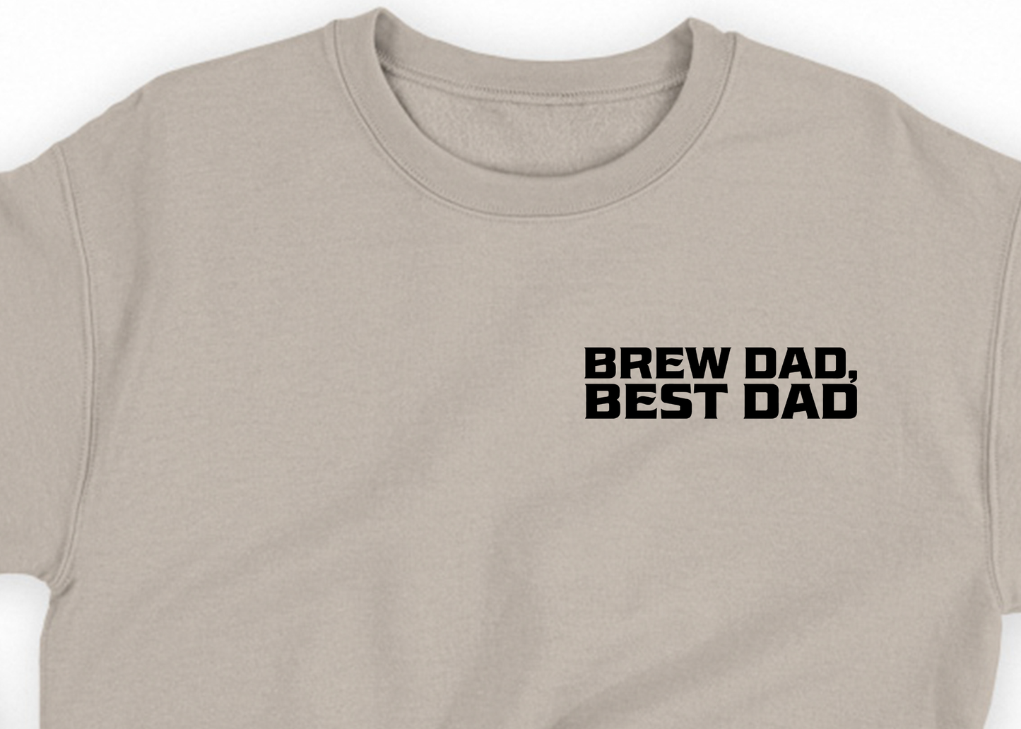 Brew Dad, Best Dad Black Sweatshirt
