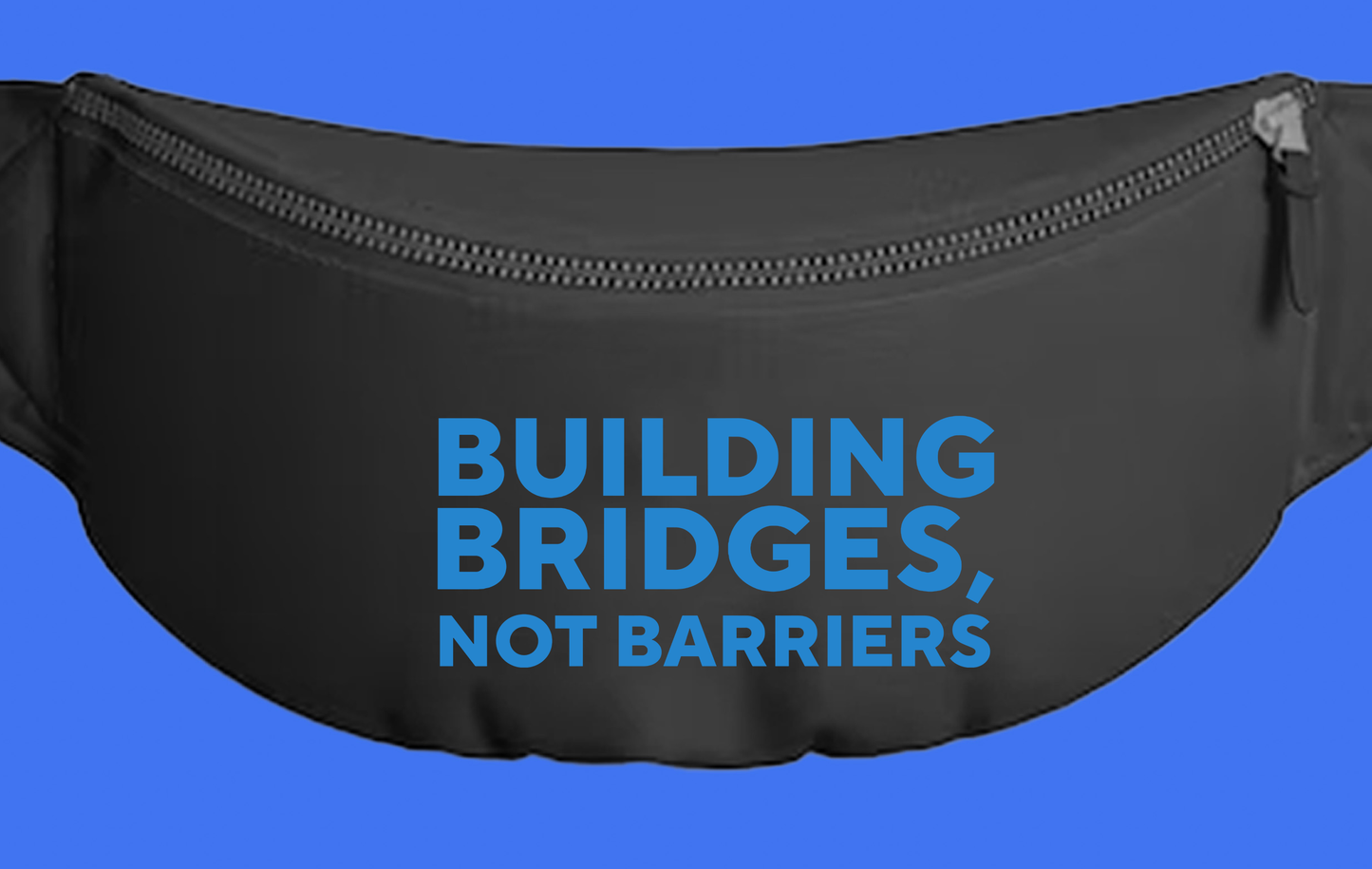 Building Bridges, Not Barriers Fanny Pack