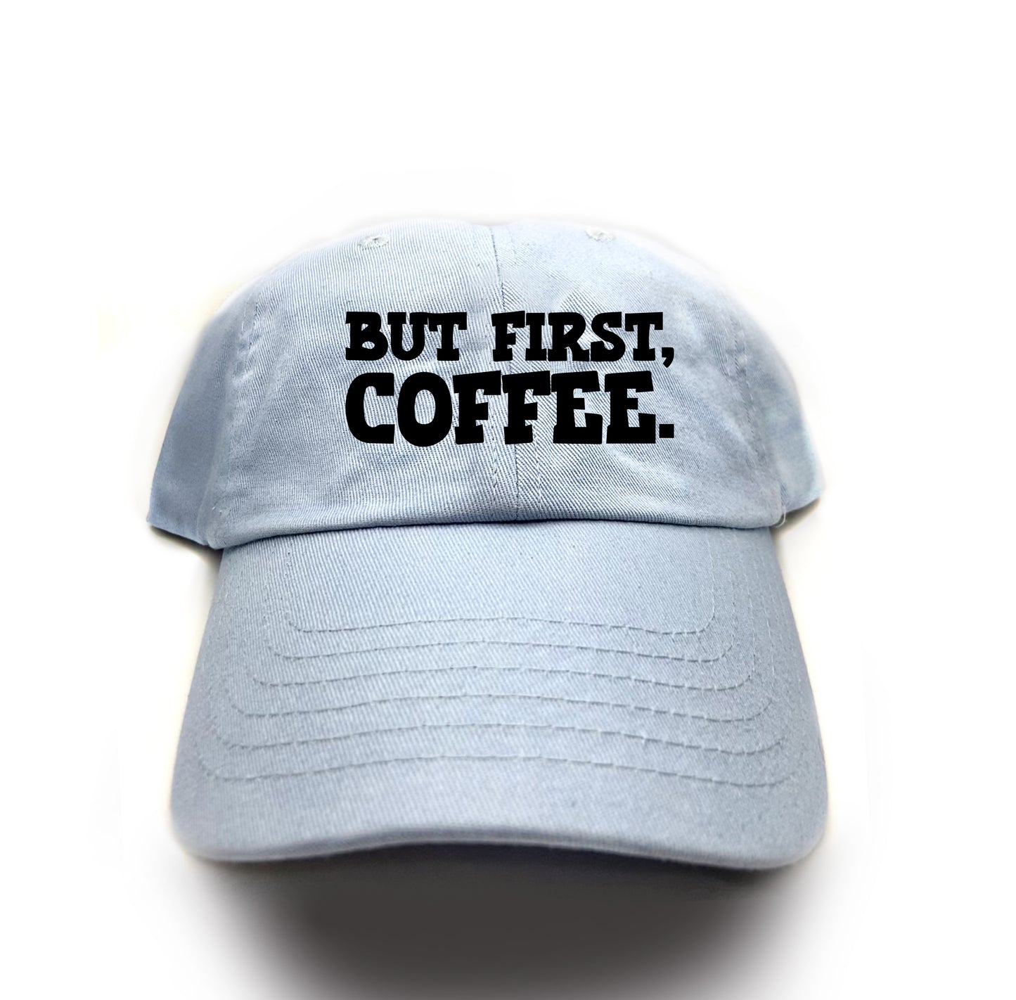 But First, Coffee. Black Dad Hat