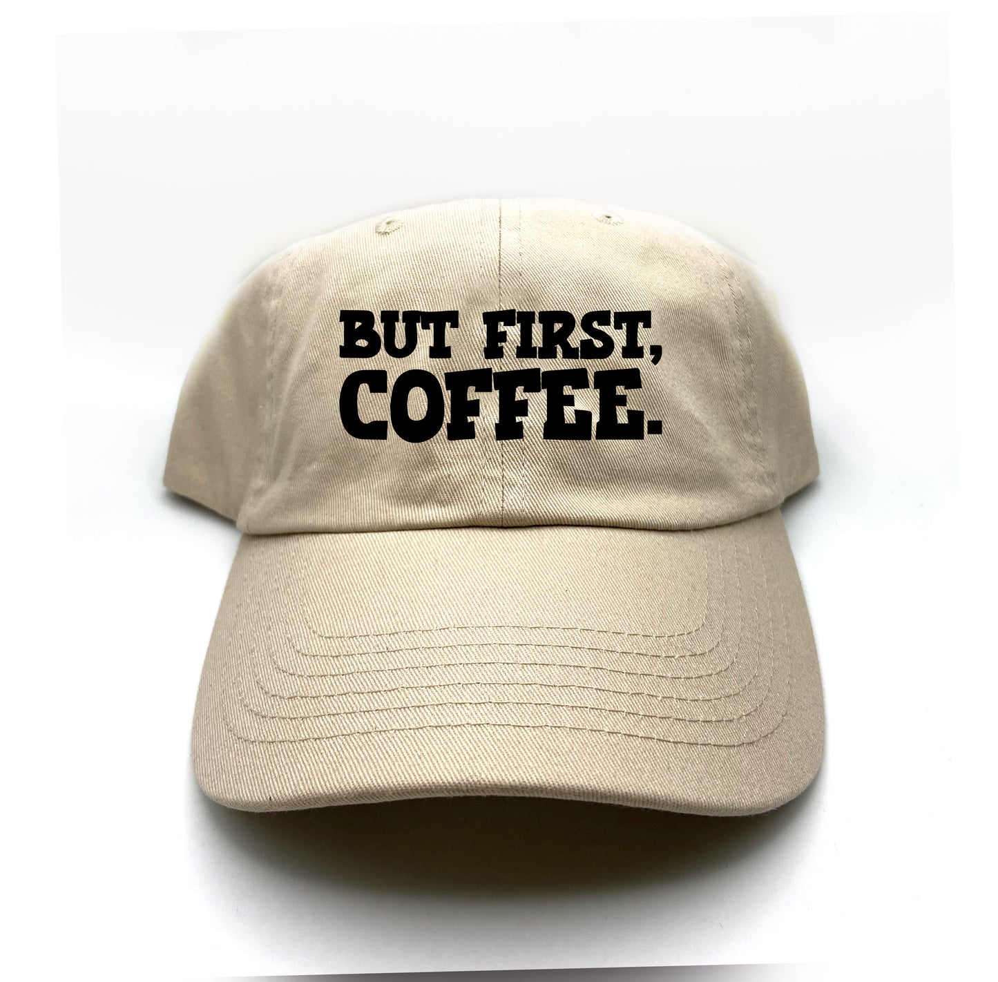 But First, Coffee. Black Dad Hat