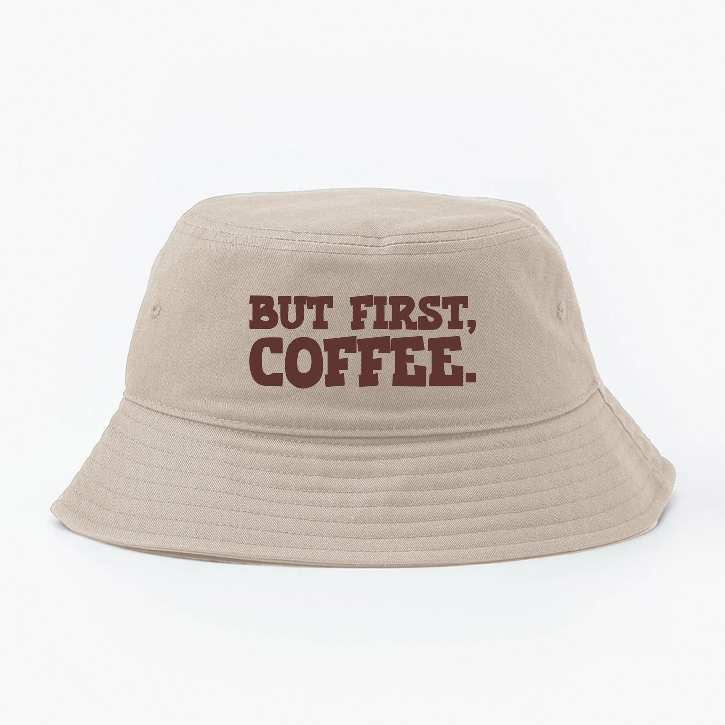 But First, Coffee. Brown Bucket Hat