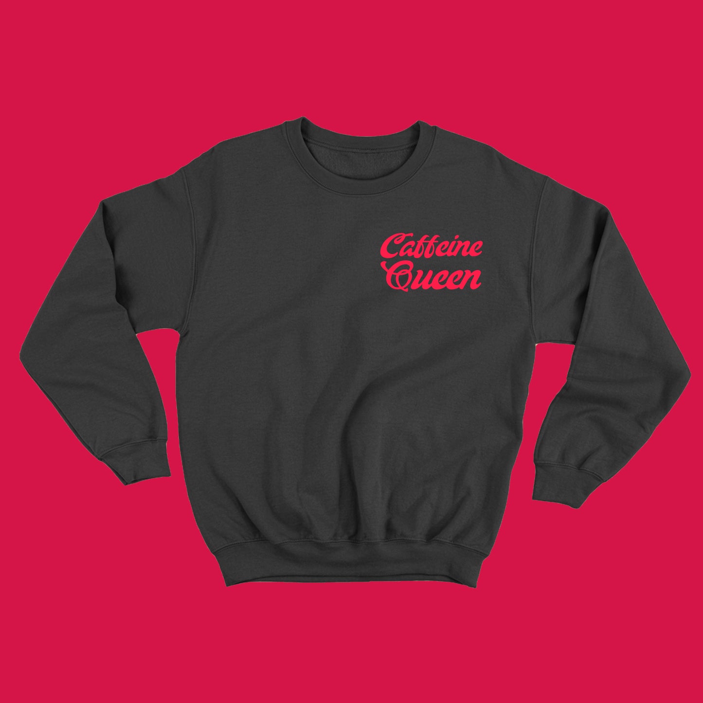Caffeine Queen Mint Pink Sweatshirt