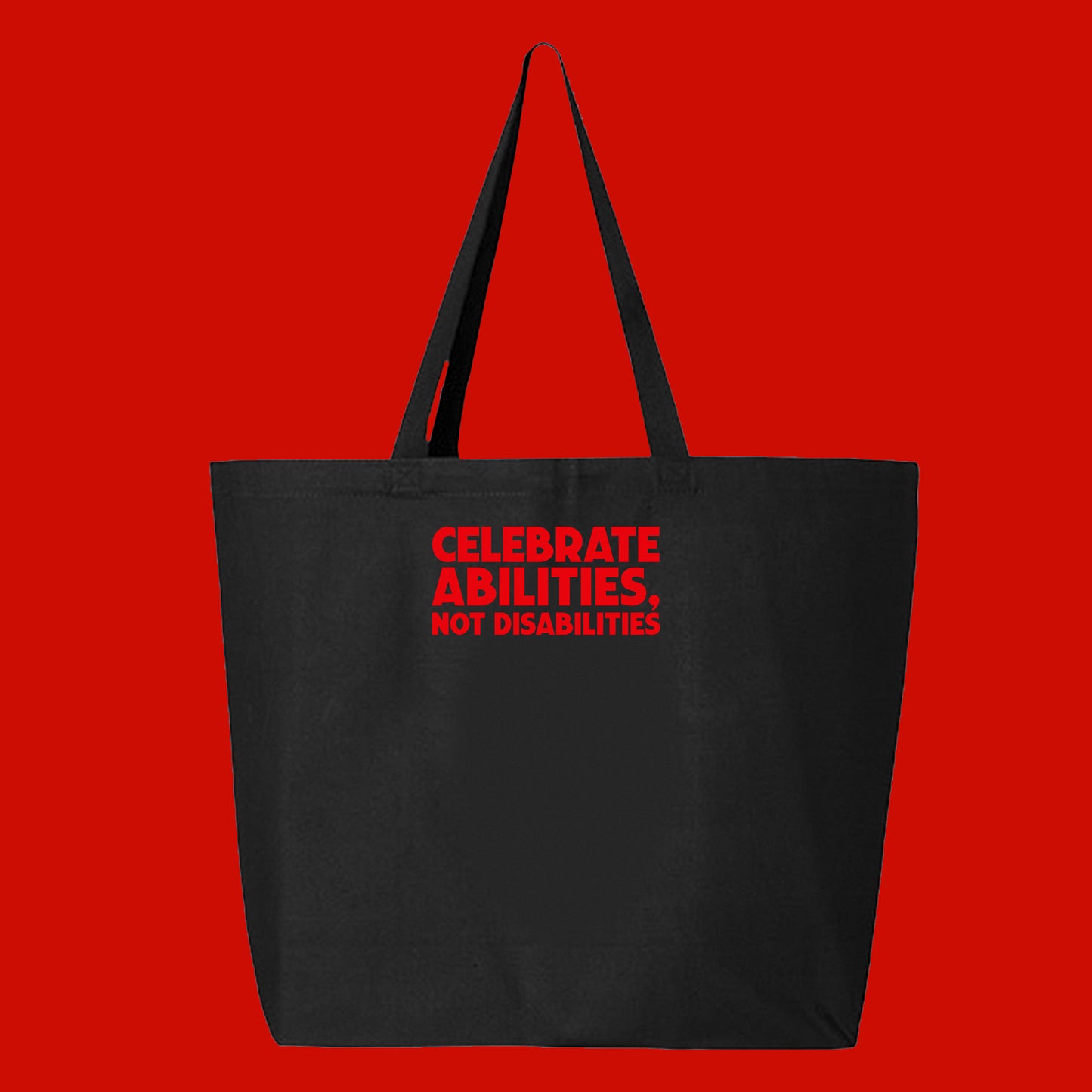 Celebrate Abilities, Not Disabilities Tote Bag