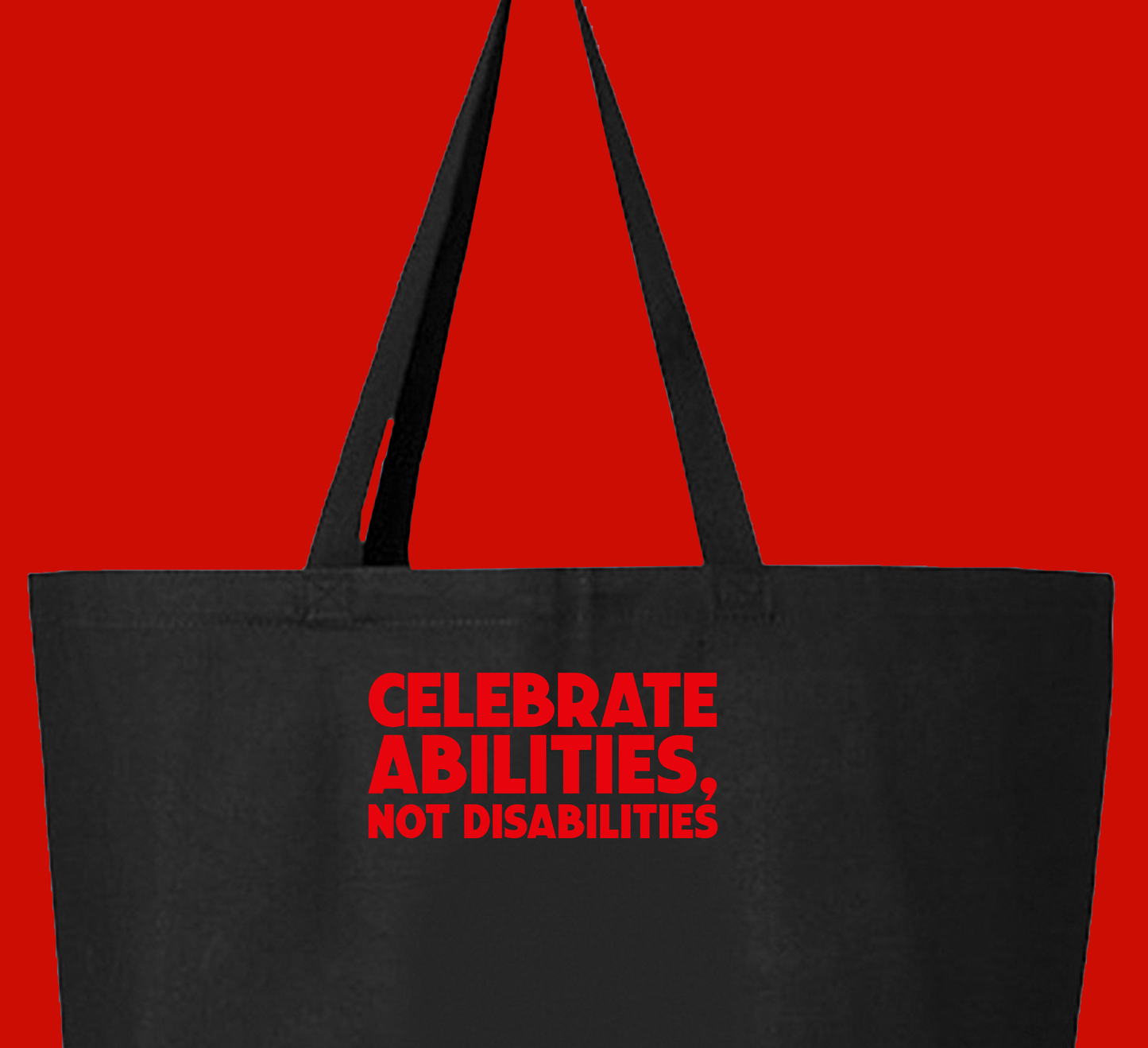 Celebrate Abilities, Not Disabilities Tote Bag