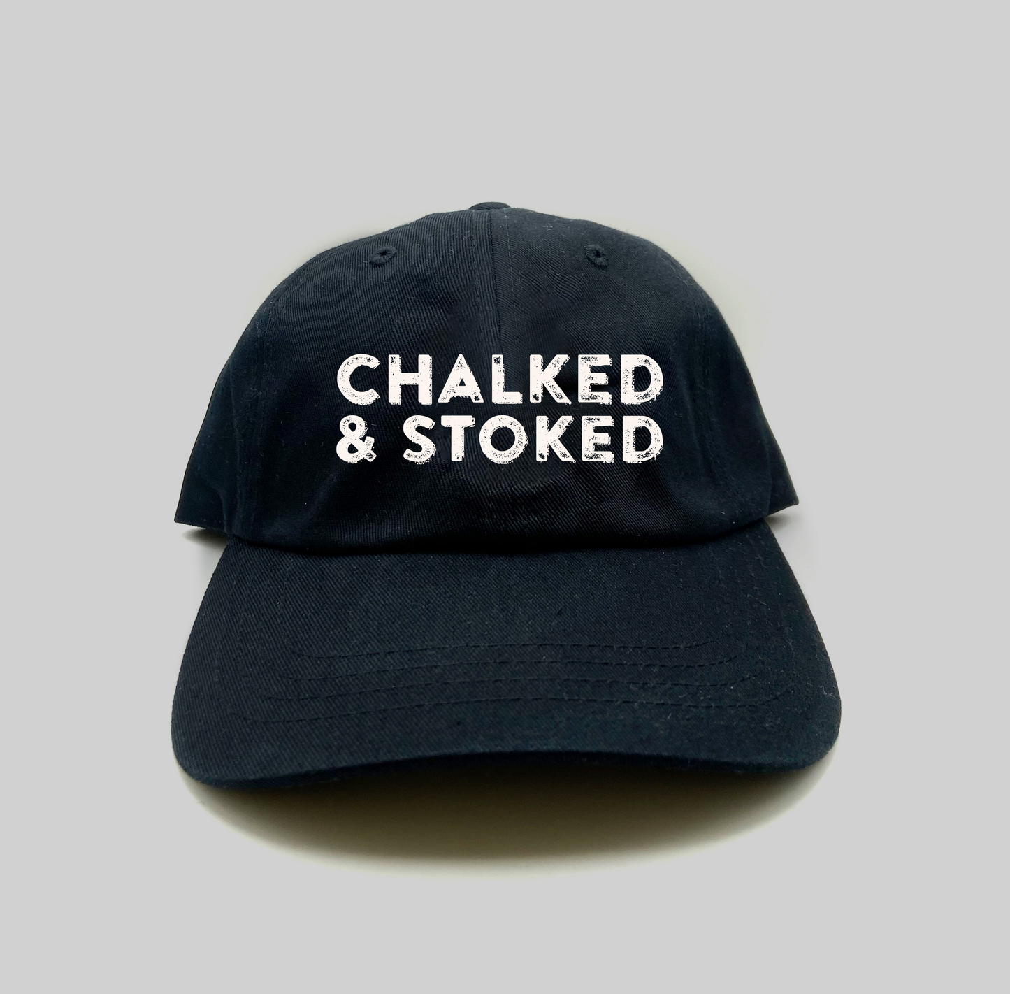"Chalked & Stoked" Light Grey Dad Hat