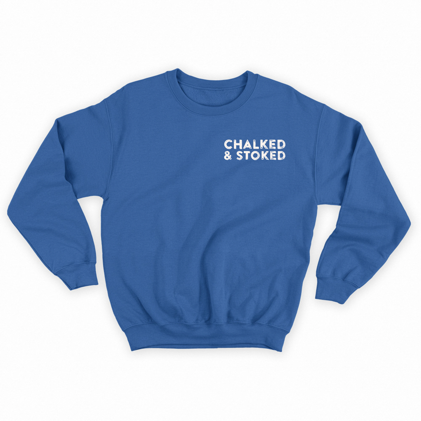 "Chalked & Stoked" Light Grey Sweatshirt