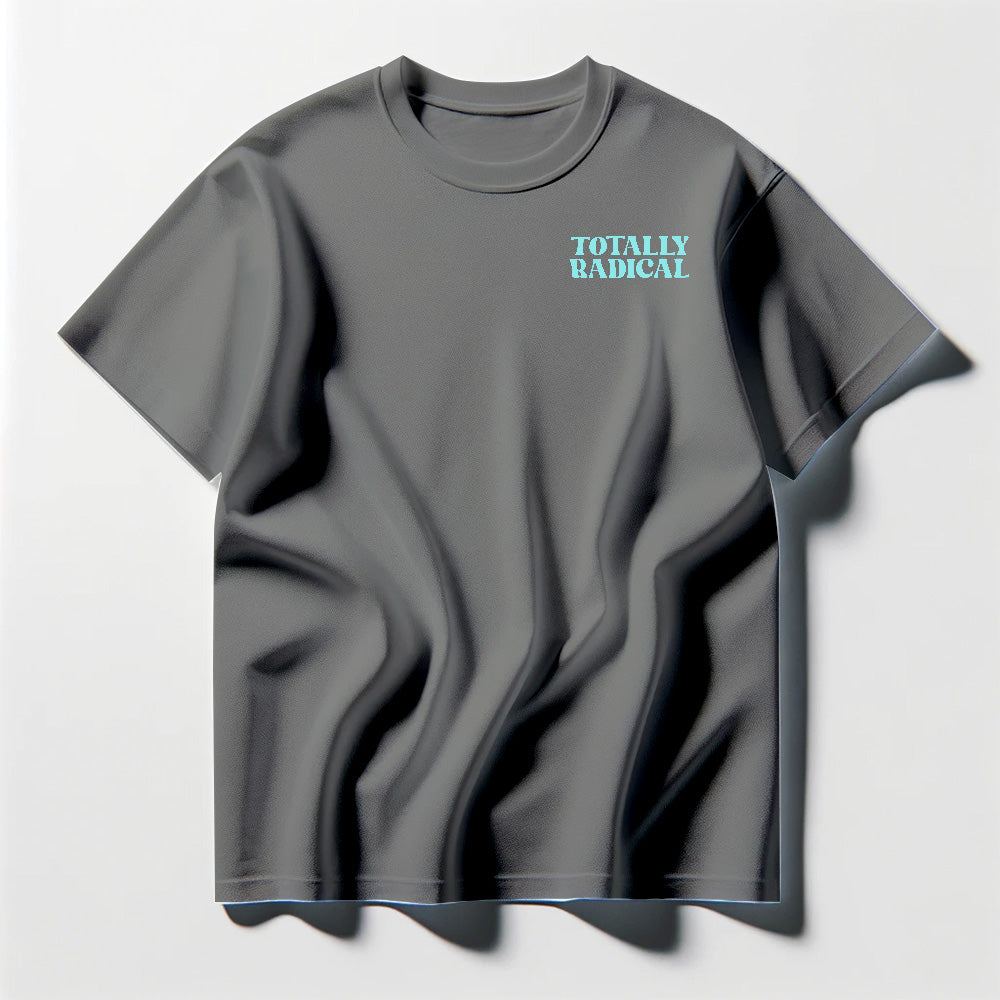 Totally Radical Sky Blue Tee Shirt