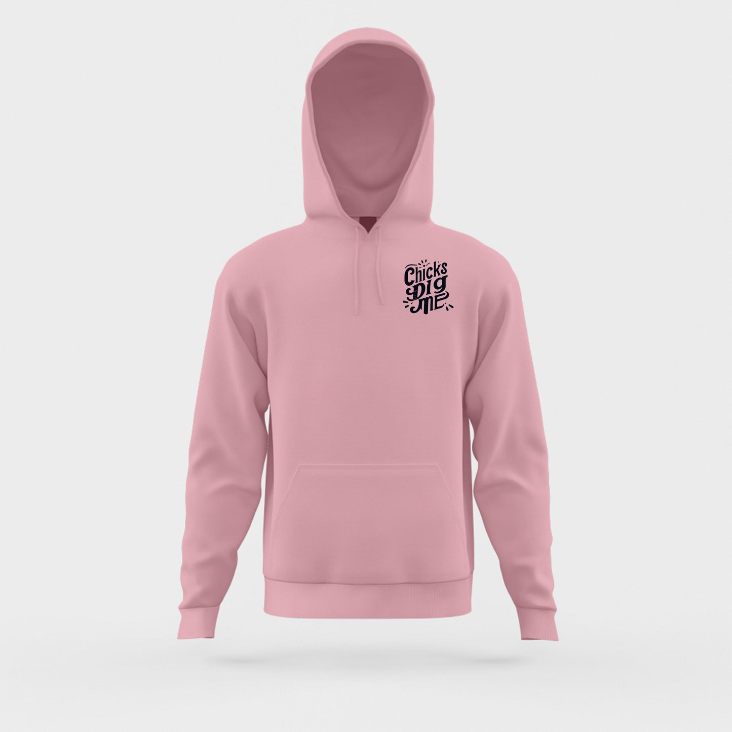 Chicks Dig Me Hoodie