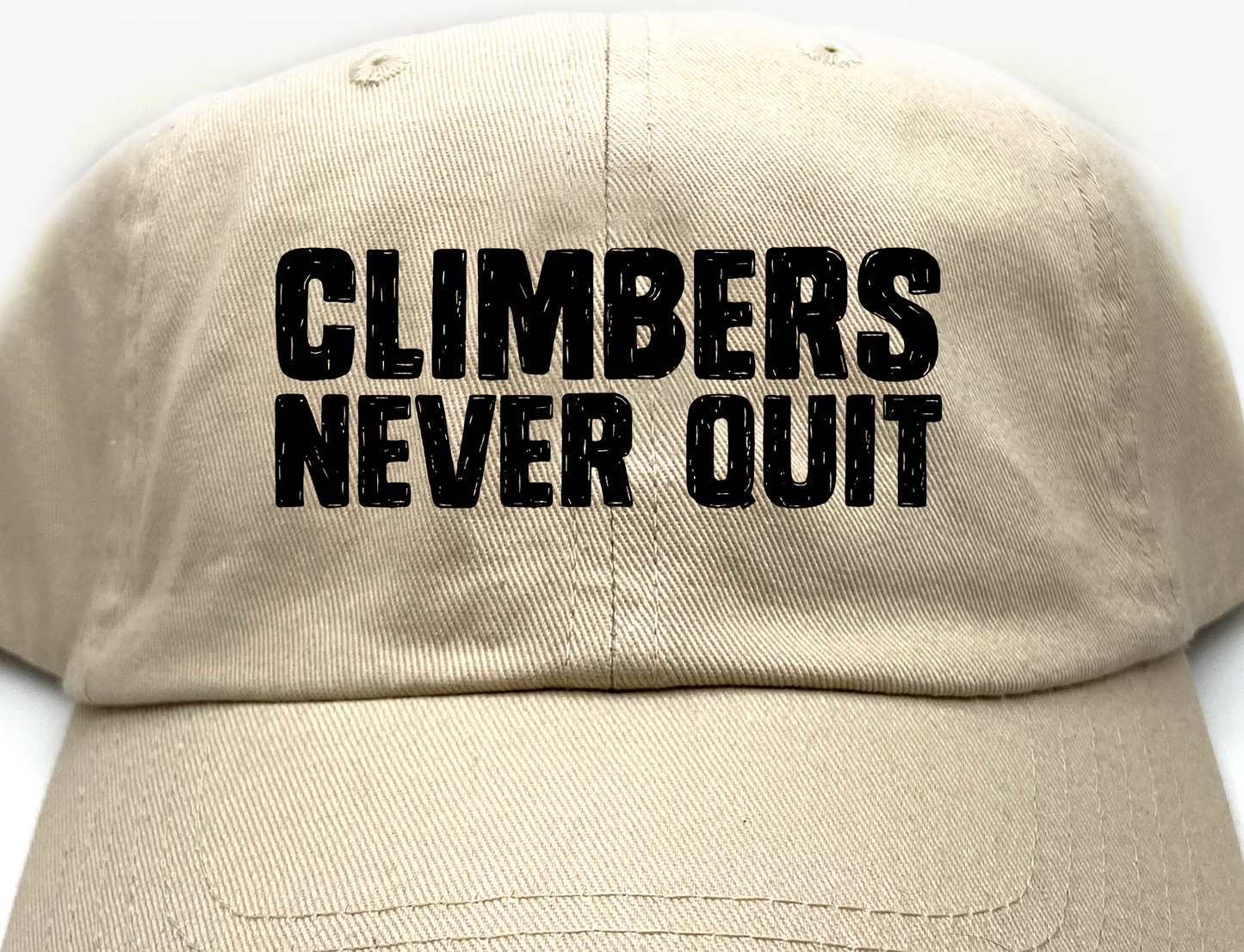 "Climbers Never Quit" Black Dad Hat