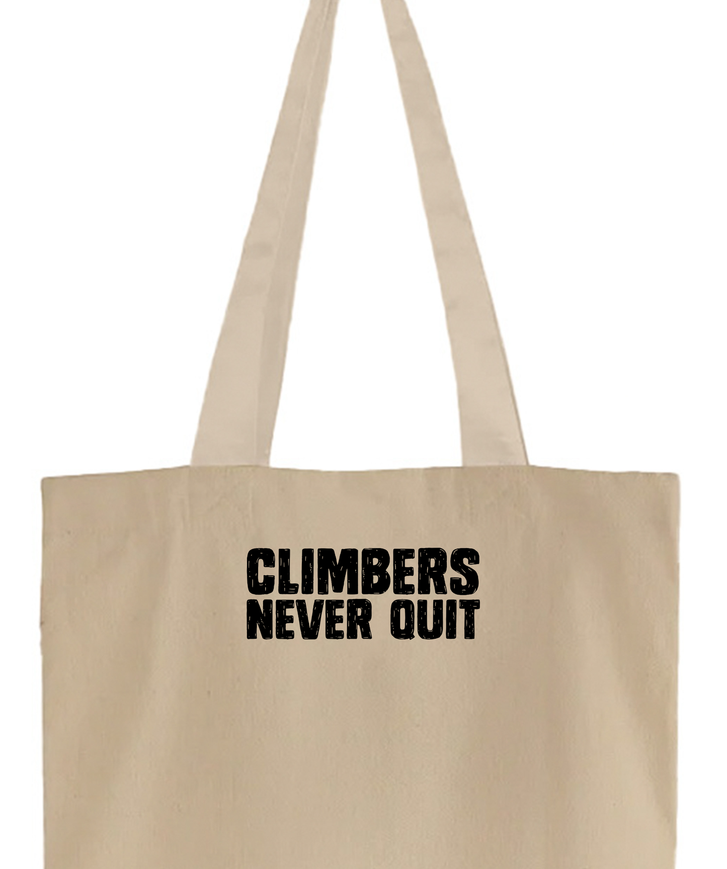 "Climbers Never Quit" Black Tote Bag