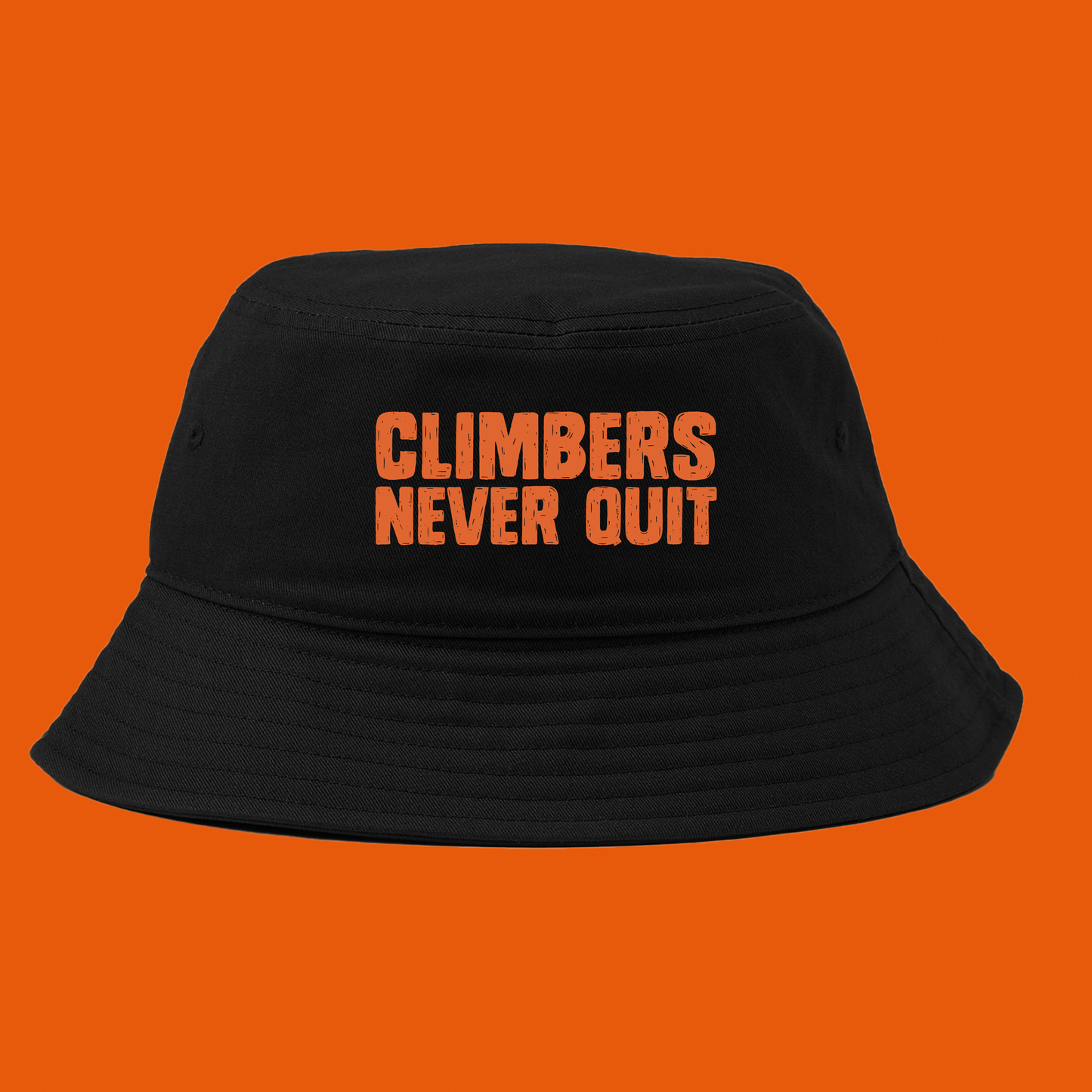 "Climbers Never Quit" Orange Bucket Hat