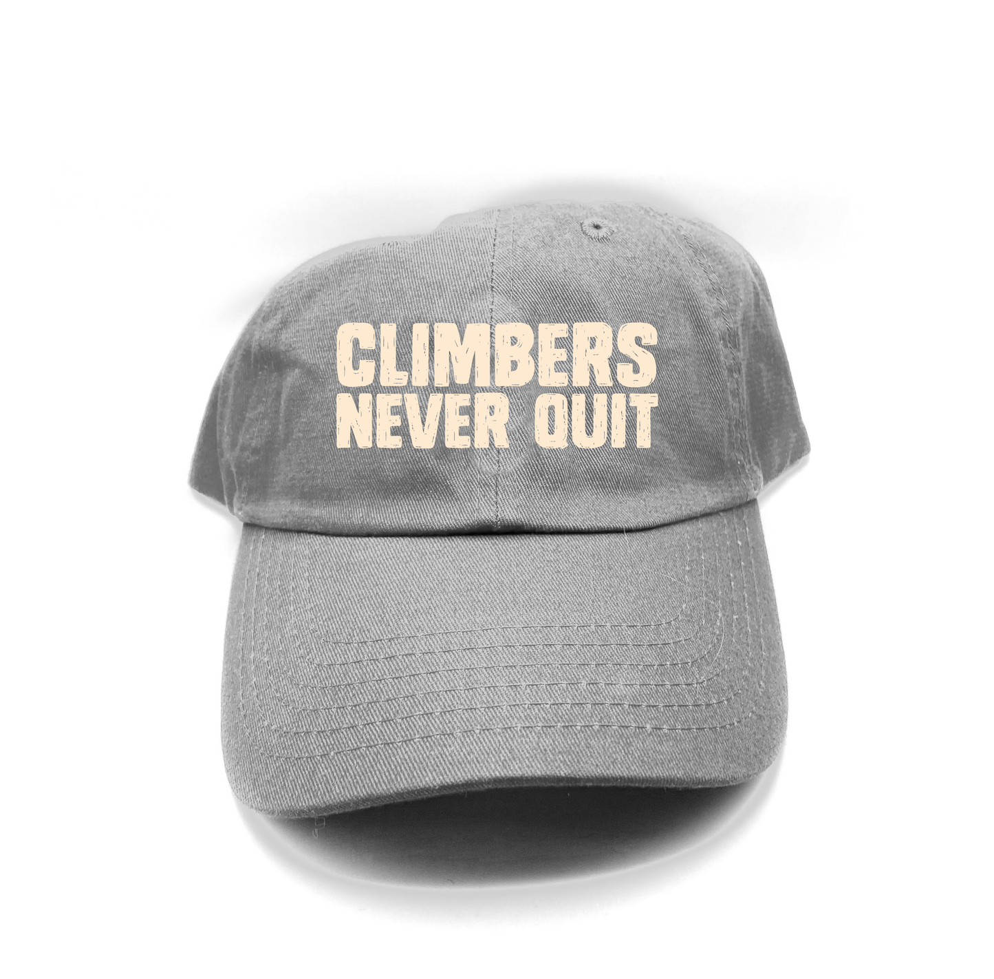 "Climbers Never Quit" Tan Dad Hat