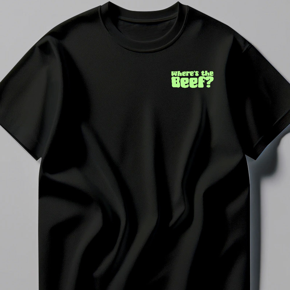 Where's the Beef? Black Tee Shirt