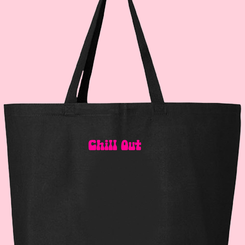 Chill Out Pink Tote Bag