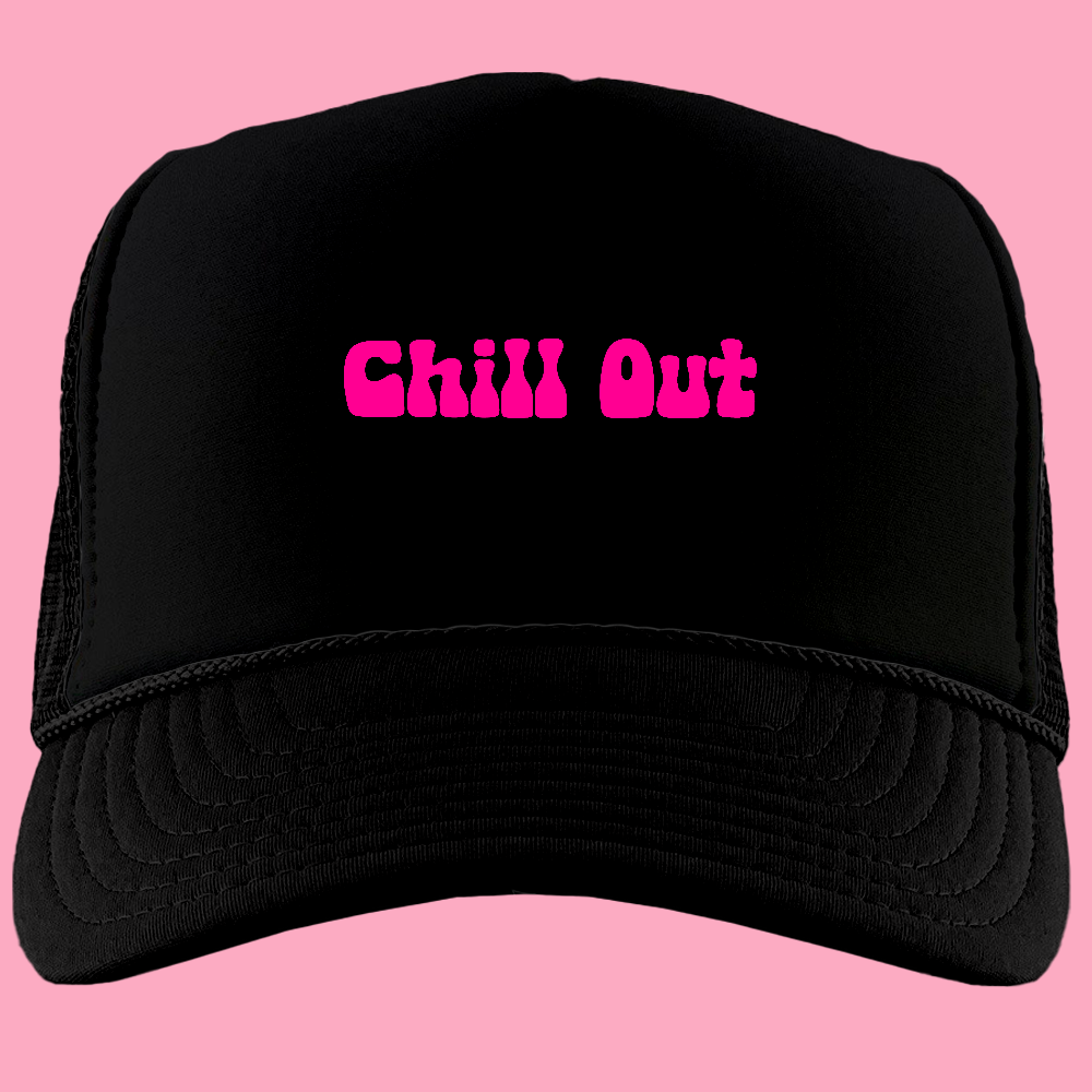 Chill Out Pink Foam Trucker Hat