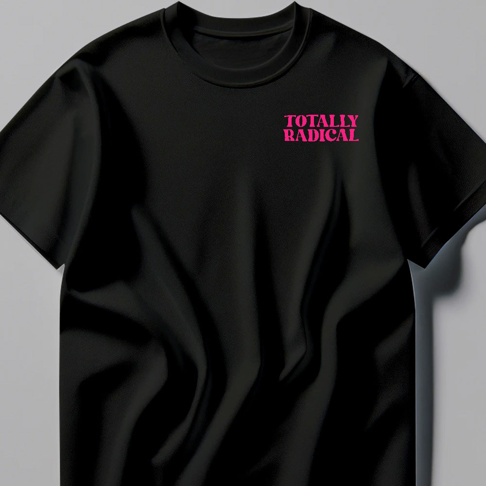 Totally Radical Black Tee Shirt