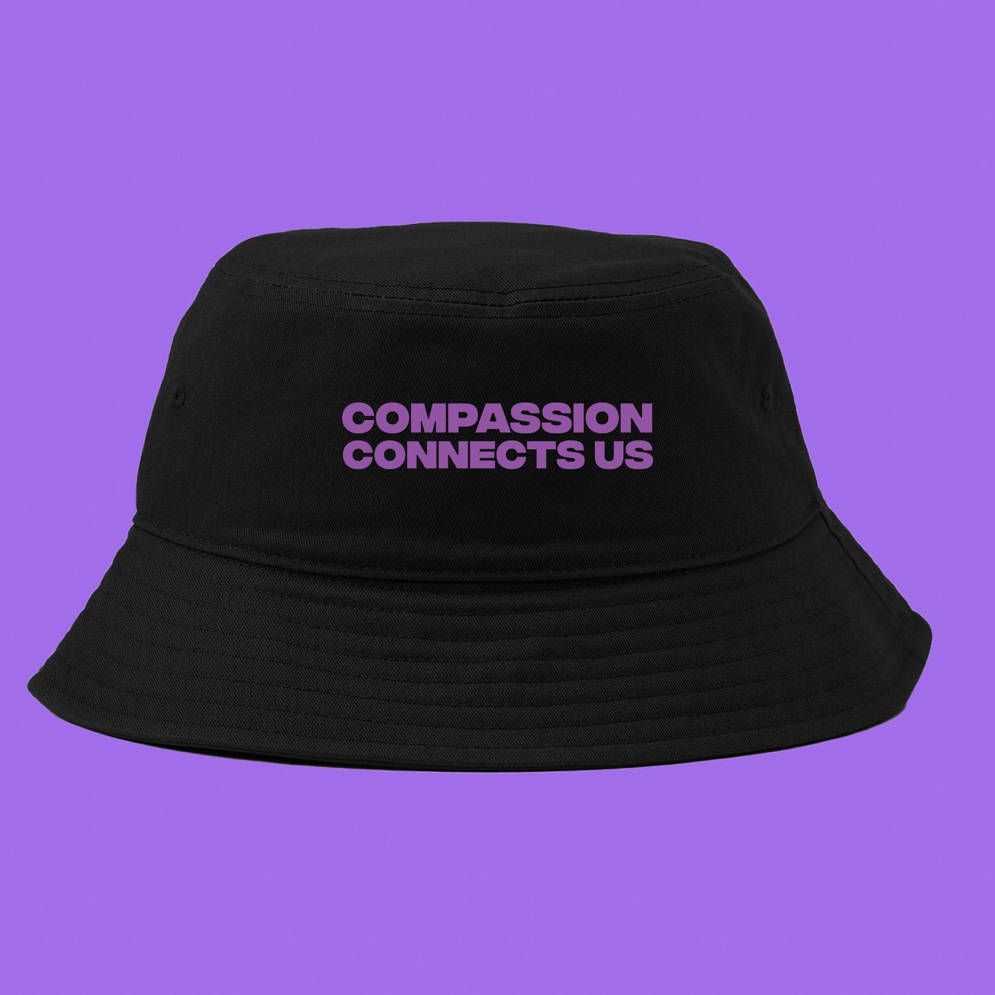 Compassion Connects Us Bucket Hat
