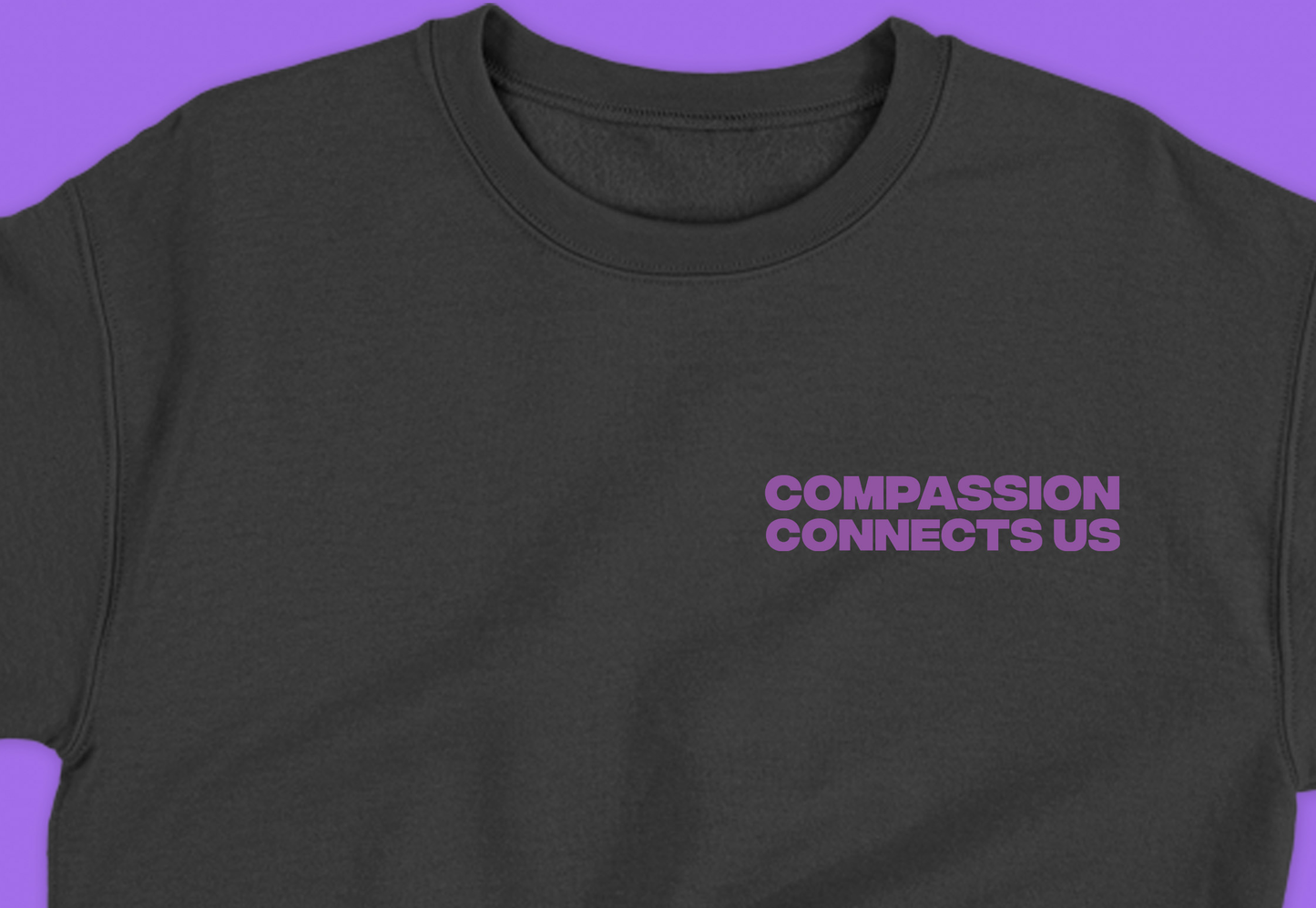 Compassion Connects Us Sweatshirt