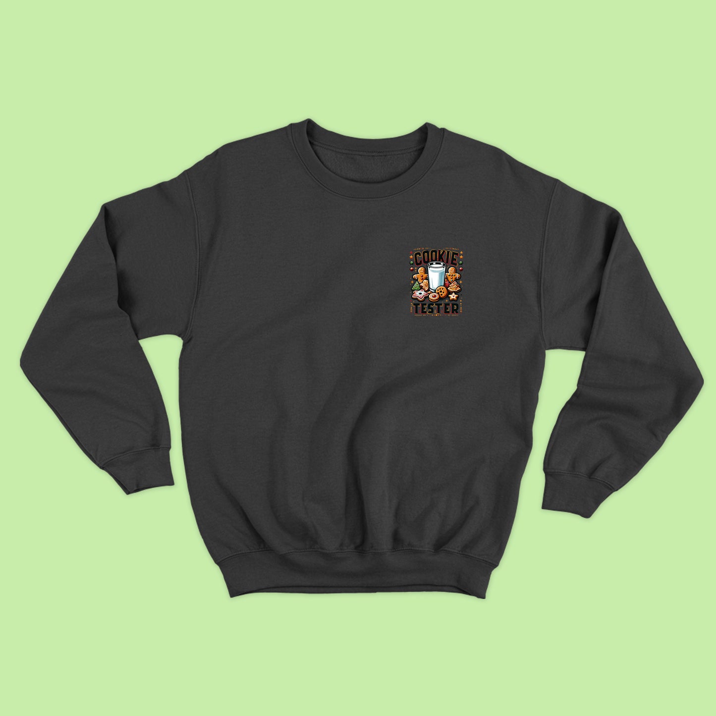 "Cookie Tester" Sweatshirt