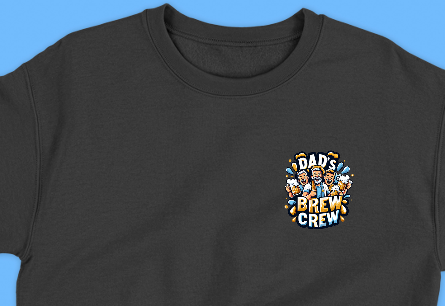 Dad's Brew Crew Sweatshirt