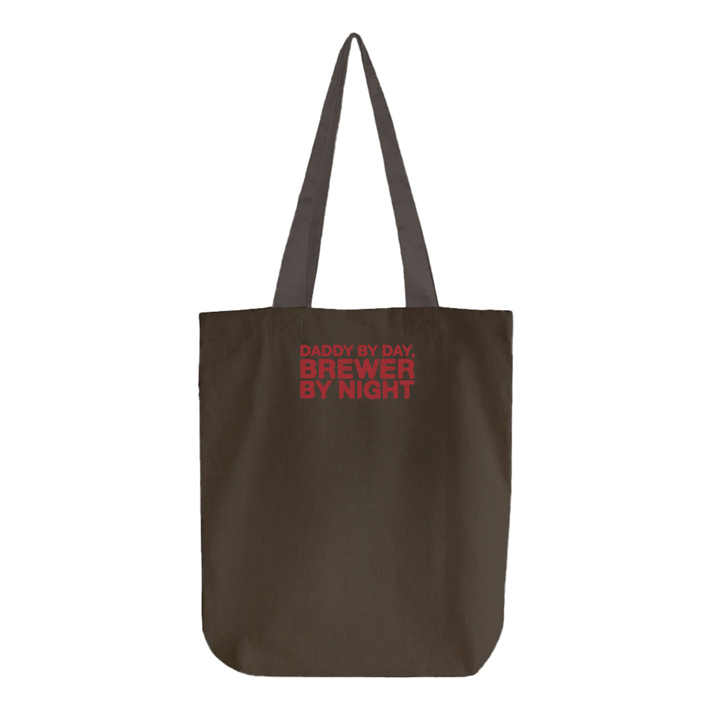 Daddy by Day, Brewer by Night Brown Tote Bag