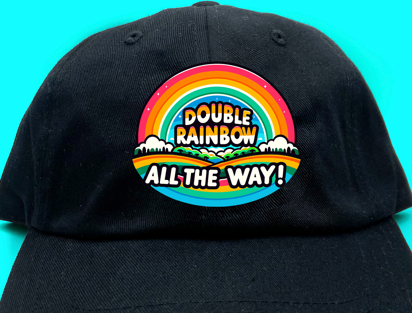 Double Rainbow All the Way! Dad Hat