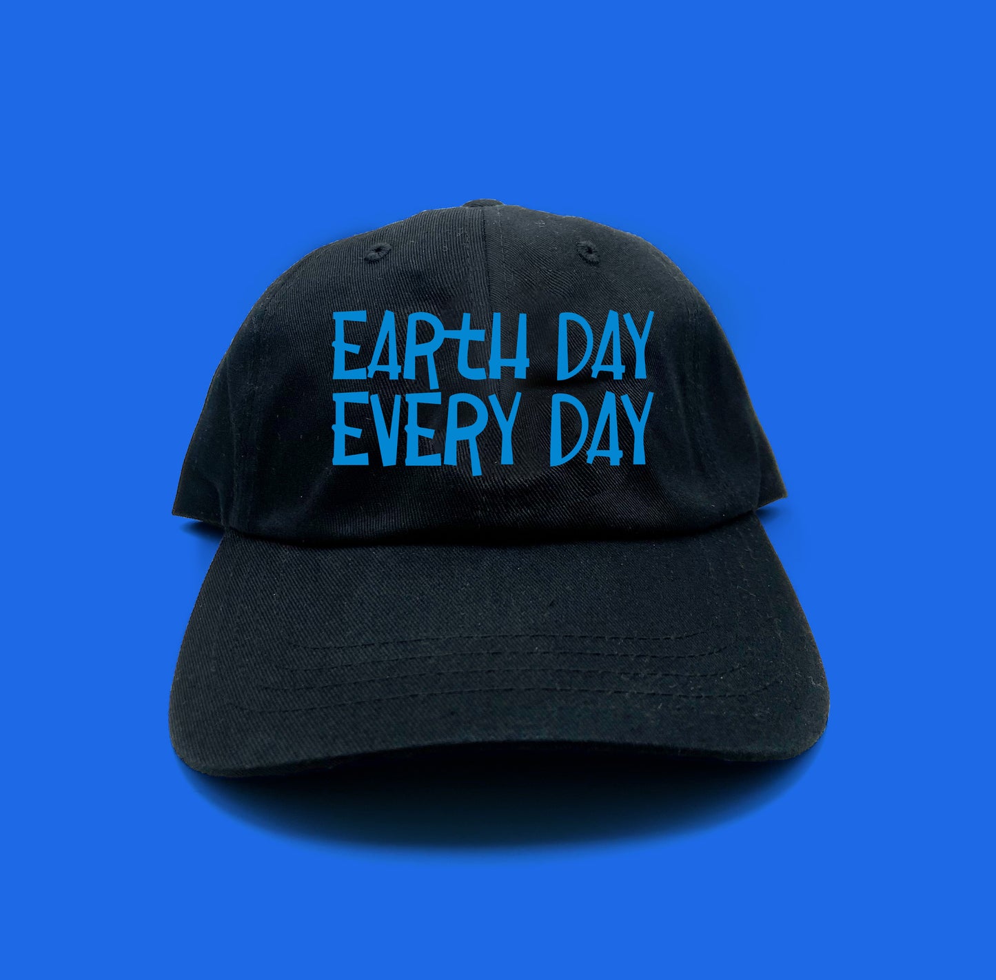 Earth Day Every Day Blue Dad Hat
