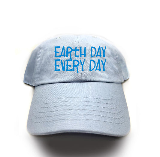 Earth Day Every Day Blue Dad Hat