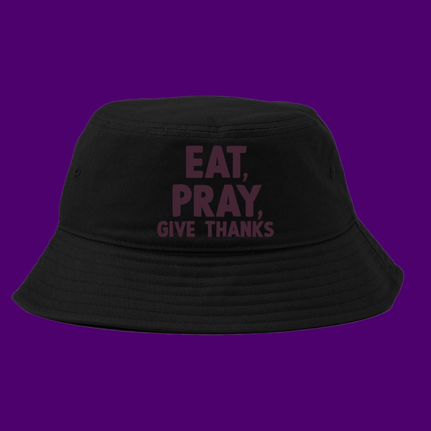 Eat, Pray, Give Thanks Dark Violet Bucket Hat